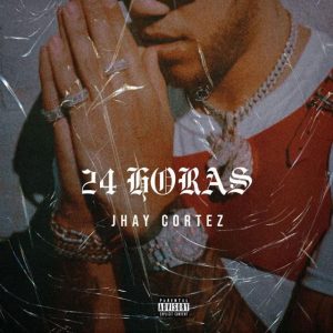 Jhay Cortez – 24 horas